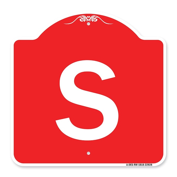 Signmission Designer Series Sign-Sign W/ Letter S, Red & White Aluminum Sign, 18" x 18", RW-1818-22928 A-DES-RW-1818-22928 - main